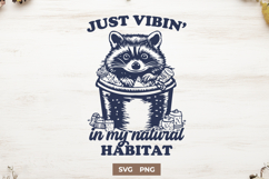 Funny Raccoon SVG Just Vibin’ in My Natural Habitat Design Product Image 1