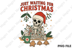 Just Waiting for Christmas Skeleton Png Product Image 1