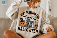 Just Waiting for Halloween PNG, Funny Skeleton Sublimation Product Image 1