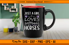 Just A Girl Who Loves Softball And Horses SVG File Product Image 3