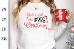 Just a Girl Who Loves Christmas SVG - Christmas Cut File Product Image 2