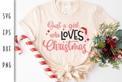 Just a Girl Who Loves Christmas SVG - Christmas Cut File Product Image 1