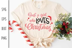 Just a Girl Who Loves Christmas SVG - Christmas Cut File Product Image 1
