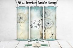 Just Breathe Dandelion 20oz Seamless Tumbler Wrap Product Image 1