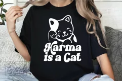 Karma Is A Cat SVG - Cat Mama SVG - Cat Quote - Karma PNG Product Image 1