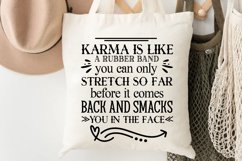 Karma Is Like A Rubber SVG, Sarcastic SVG Design Product Image 3