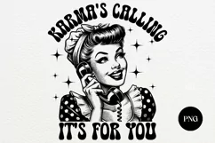 Retro Housewife Karma's Calling It's For You PNG Product Image 1