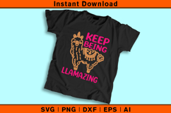 Keep Being Llamazing SVG Funny Llama Quote Cutting File Product Image 2