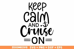 Keep calm and Cruise on SVG, Cruise SVG, Summer SVG Product Image 1
