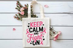 Keep Calm And Fight On SVG | Breast Cancer Awareness SVG Product Image 4