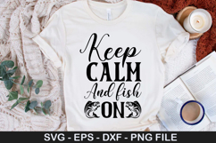 Keep calm and fish on SVG - Fishing Design Product Image 1