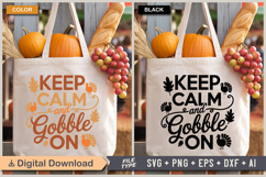 Keep Calm and Gobble On SVG File | Fall SVG | Autumn SVG Product Image 2