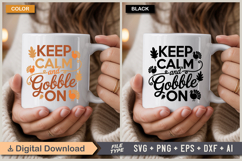 Keep Calm and Gobble On SVG File | Fall SVG | Autumn SVG Product Image 4