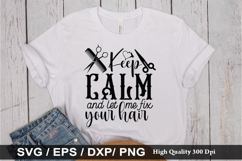 Keep calm and let me fix your hair - Hairdresser SVG Design Product Image 1