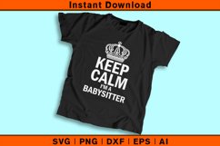 Keep Calm I'm A Babysitter Product Image 2