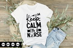 Keep calm I’m a nurse - Nurse SVG Design Product Image 1
