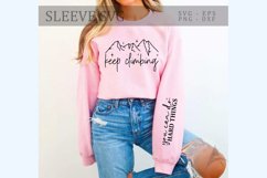 keep climbing Sleeve SVG, Positive Quotes Sleeve SVG Product Image 1