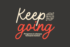 Keep Going Urban Typography T-shirt Design Product Image 1