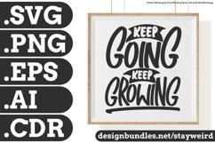 Keep Going Keep Growing Motivation Typography Quote Design SVG PNG EPS AI CDR