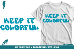Keep it Colorful Product Image 1