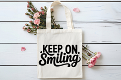 Keep On Smiling SVG | Be Kind SVG | Kindness SVG | Self Love Product Image 4