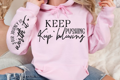 Keep pushing keep believing Sleeve Svg Design Product Image 2
