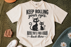 Keep Rolling Your Eyes SVG,Funny Cats Quotes SVG Product Image 2