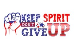 Keep Spirit Don&#039;t Give Up - T Shirt Design Product Image 2