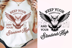 Keep Your Squat Low And Your Standards High SVG Product Image 3