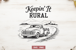 Keepin’ It Rural SVG - Vintage Pickup Truck Country PNG Product Image 1