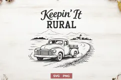 Keepin’ It Rural SVG - Vintage Pickup Truck Country PNG Product Image 1