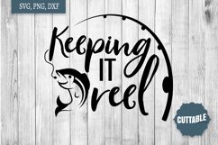 Fisherman quote svg, Keeping it reel svg pun, fishing quote Product Image 1