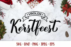 Vrolijk Kerstfeest. Merry Christmas in Dutch. SVG cut file Product Image 1