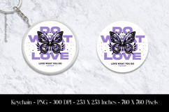 Do What You Love Butterfly Keychain Sublimation Design PNG Product Image 1