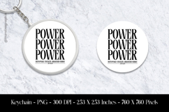 Power Power Power Keychain Sublimation Design PNG Product Image 1