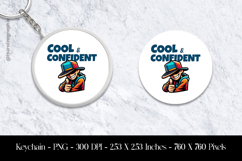 Cool And Confident Keychain Sublimation Design PNG Product Image 1