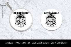 Be Yourself Keychain Sublimation Design PNG Product Image 1