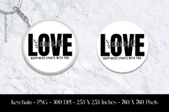 Love Yourself Happiness Start With You Keychain Sublimation Product Image 1