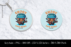Enjoy Your Day Keychain Sublimation Design PNG Product Image 1