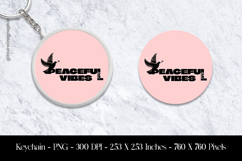 Peaceful Vibes Keychain Sublimation Design PNG Product Image 1