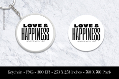 Love &amp; Happiness Start With You Keychain Sublimation Design Product Image 1