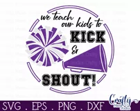 Cheer Svg, Round Sports Sign, Teach Kids To Kick And Shout Product Image 2