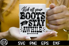 Kick Off Your Boots Cowboy SVG PNG Cutting Sublimation