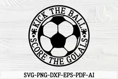 Soccer SVG, Kick the Ball Score the Goals, Football Cut File Product Image 2