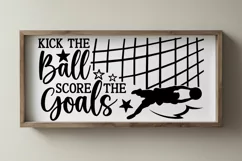 Soccer Sign SVG, Kick the Ball Score the Goals, Football Png Product Image 1