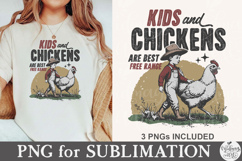 Kids And Chickens Are Best Free Range Png Product Image 1