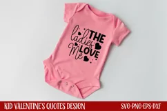 The ladies love me SVG, Kids Valentine Svg Product Image 1