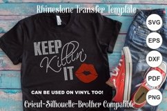 Keep Killin It Rhinestone or Vinyl Shirt Template - Boss Lad Product Image 1
