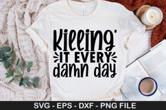 killing it every damn day - Strong Woman SVG Design Product Image 1
