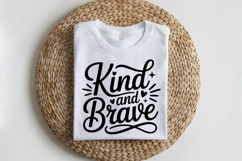 Kind And Brave SVG | Self Love | Be Kind SVG | Kindness SVG Product Image 2